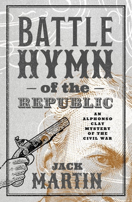 The Battle Hymn of the Republic by Martin, Jack
