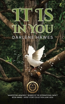 It Is in You by Hawes, Darlene