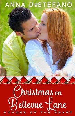 Christmas on Bellevue Lane by DeStefano, Anna