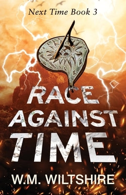 Race Against Time by Wiltshire, W. M.