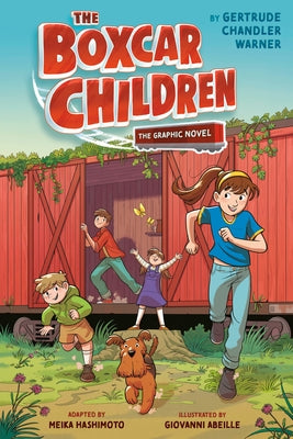 The Boxcar Children Graphic Novel #1: The Boxcar Children by Warner, Gertrude Chandler