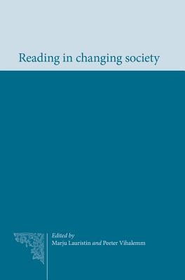 Reading in Changing Society by Lauristin, Marju