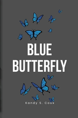 Blue Butterfly by S. Cook, Kandy