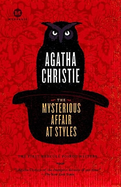 The Mysterious Affair at Styles by Christie, Agatha