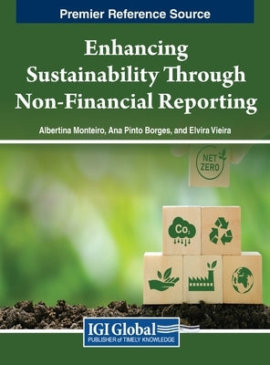 Enhancing Sustainability Through Non-Financial Reporting by Monteiro, Albertina