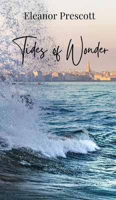 Tides of Wonder by Prescott, Eleanor