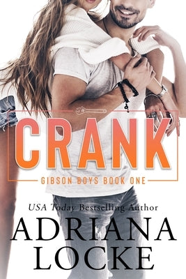 Crank by Locke, Adriana