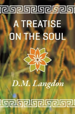 A Treatise on the Soul by Langdon, D. M.