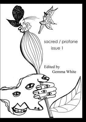 Sacred Profane by White, Gemma