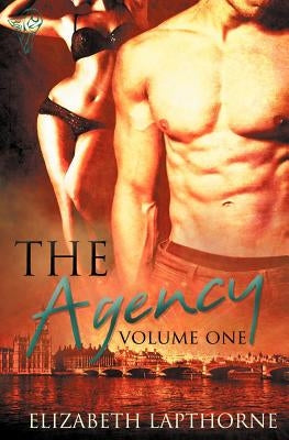 The Agency: Vol 1 by Lapthorne, Elizabeth