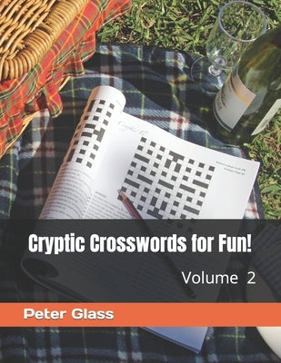 Cryptic Crosswords for Fun, Volume 2! by Glass, Peter