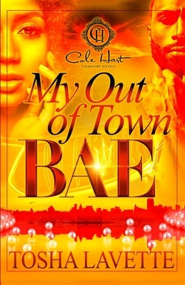 My Out Of Town Bae by Lavette, Tosha