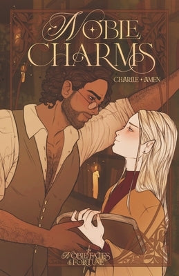 Noble Charms: MM Fantasy Romance by Amen, Charlie