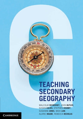 Teaching Secondary Geography by McInerney, Malcolm