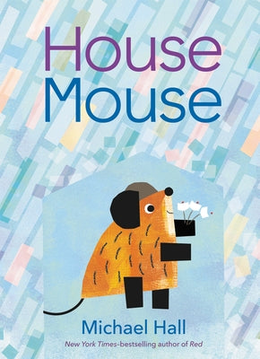 House Mouse by Hall, Michael
