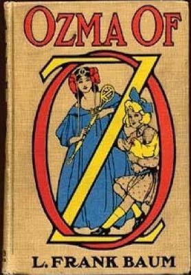 Ozma of Oz.By: L. Frank Baum (Children's Classics) by Baum, L. Frank