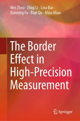 The Border Effect in High-Precision Measurement by Zhou, Wei