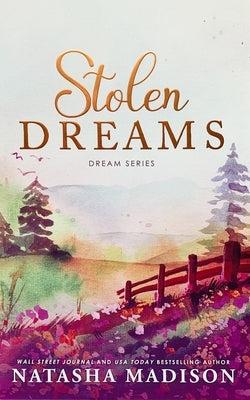 Stolen Dreams by Madison, Natasha