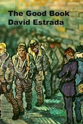 The Good Book by Estrada, David