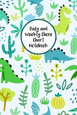 Daily and Weekly Chore Chart Notebook: Responsibility Tracker for Children With Coloring Section by Harrison, Nora K.