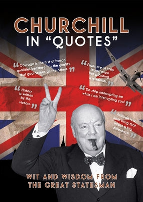 Churchill in Quotes by Association, Press