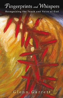 Fingerprints and Whispers by Garrett, Glenn