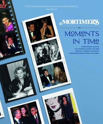 Mortimer's: Moments in Time by Baker-Leacock, Robin Baker