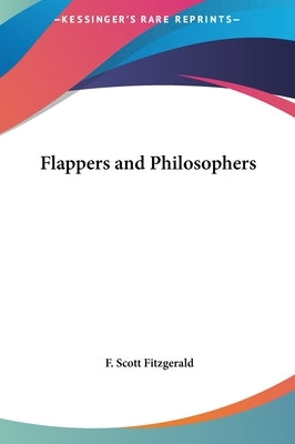 Flappers and Philosophers by Fitzgerald, F. Scott
