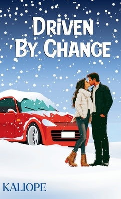 Driven by Chance by Kaliope