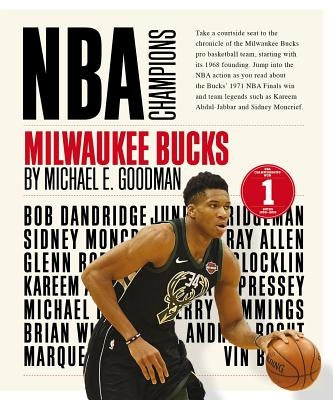 Milwaukee Bucks by Goodman, Michael E.