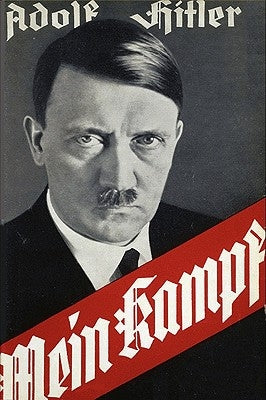 Mein Kampf by Hitler, Adolf
