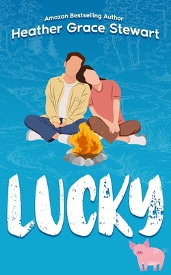 Lucky by Grace Stewart, Heather
