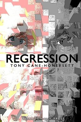 Regression by Cane-Honeysett, Tony