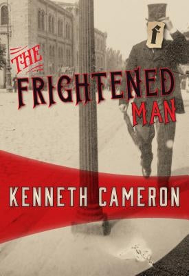 The Frightened Man by Cameron, Kenneth