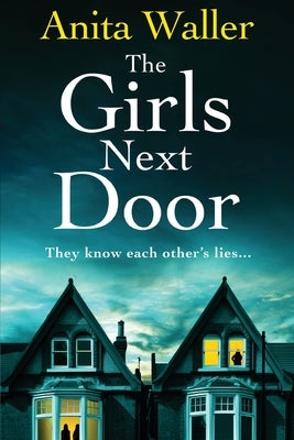 The Girls Next Door by Waller, Anita