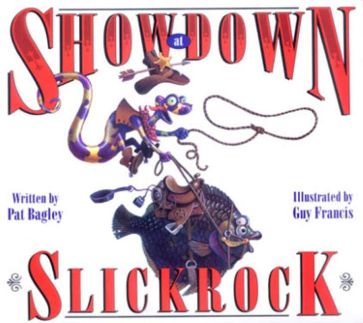 Showdown in Slickrock by Bagley, Pat