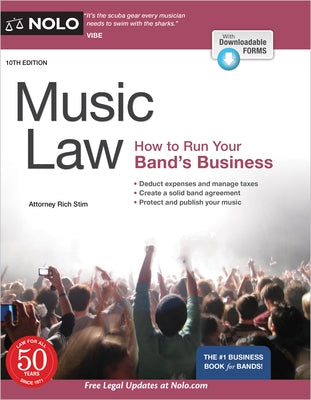 Music Law: How to Run Your Band's Business by Stim, Richard