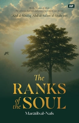 The Ranks of the Soul by Al-Shabrawi, Abd Al-Khaliq Abd Al-Salam