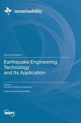 Earthquake Engineering Technology and Its Application by Chen, Su