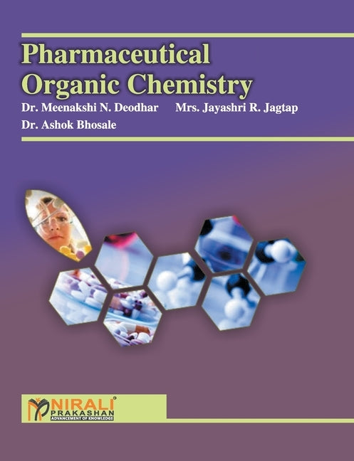 Pharmaceutical Organic Chemistry by Deodhar, Meenakshi