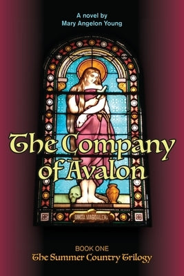 The Company of Avalon by Young, Mary a.