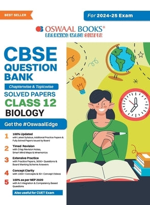 Oswaal CBSE Question Bank Class 12 Biology, Chapterwise and Topicwise Solved Papers For Board Exams 2025 by Oswaal Editorial Board