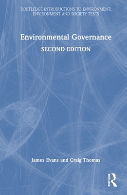 Environmental Governance by Evans, James