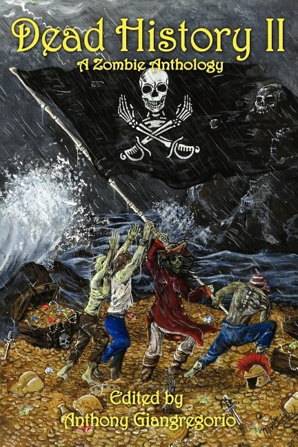 Dead History 2 by Giangregorio, Anthony