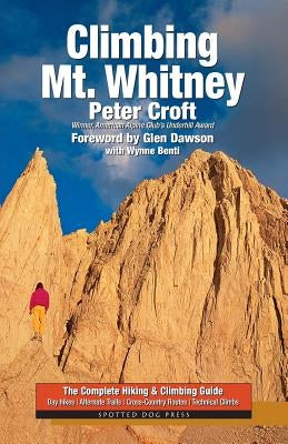 Climbing Mt. Whitney by Croft, Peter