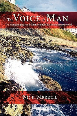 The Voice of Man by Merrill, Nick