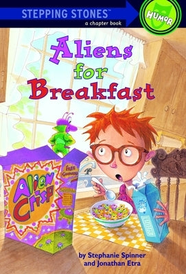 Aliens for Breakfast by Spinner, Stephanie