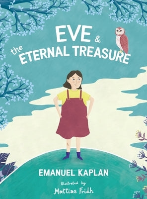 Eve & The Eternal Treasure by Kaplan, Emanuel