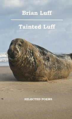 Tainted Luff by Luff, Brian
