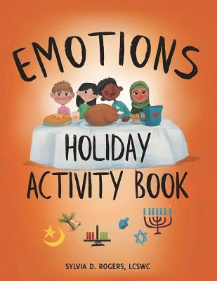 Emotions Holiday Activity by Rogers, Sylvia